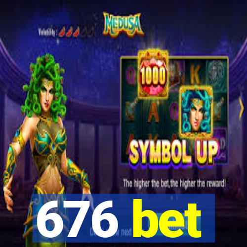 676 bet